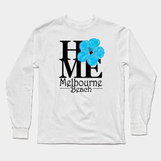 Home Melbourne Beach Long Sleeve T-Shirt